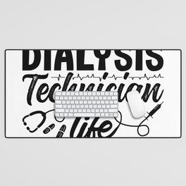 Nephrology Dialysis Nurse Dialysis Technician Life Desk Mat