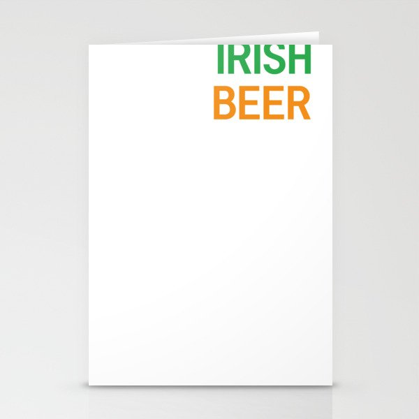 HALF IRISH FULL BEER - IRISH POWER - Irish Designs, Quotes, Sayings - Simple Writing Stationery Cards