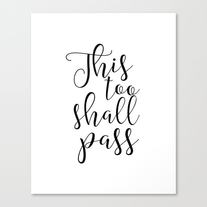 Printable Art This Too Shall Pass Wall Prints Inspirational Quote