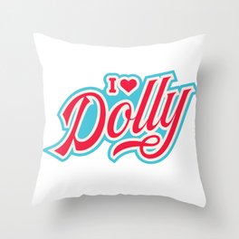 I love Dolly Parton, retro vintage western style Throw Pillow