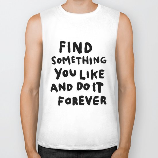 Find Something you like Biker Tank