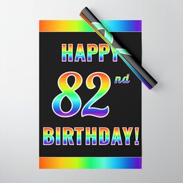 [ Thumbnail: Fun, Colorful, Rainbow Spectrum “HAPPY 82nd BIRTHDAY!” Wrapping Paper ]