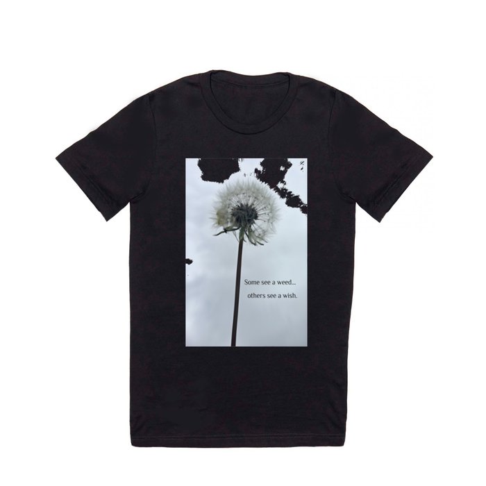 Some See A Wish Dandelion T Shirt
