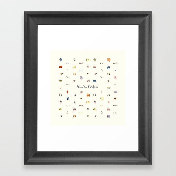 You're Perfect - Butts and boobies Framed Art Print