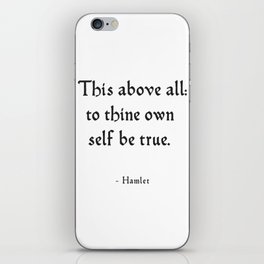 Hamlet - Inspirational Shakespeare Quote iPhone Skin