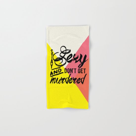 Stay Sexy Hand & Bath Towel