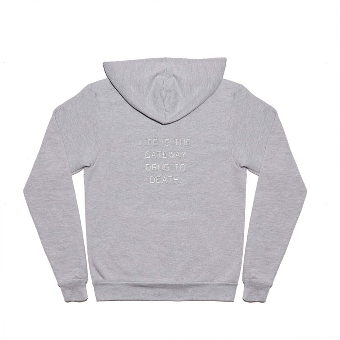 life and death quote Hoody
