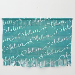 Believe in Blue Wall Hanging