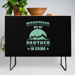Mountain Nature Saying funny Credenza