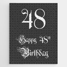 [ Thumbnail: Happy 48th Birthday - Fancy, Ornate, Intricate Look Jigsaw Puzzle ]