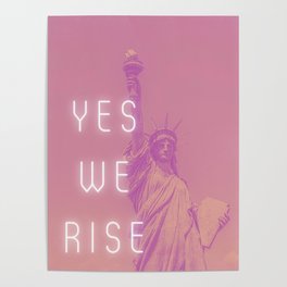 Yes We Rise Poster