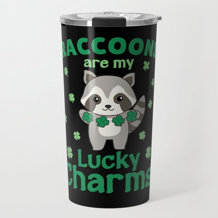 Raccoons Are My Lucky Charms St Patrick's Day Travel Mug