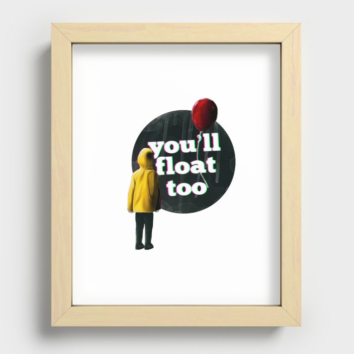 You'll float too Recessed Framed Print