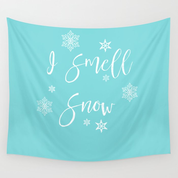 I Smell Snow Wall Tapestry
