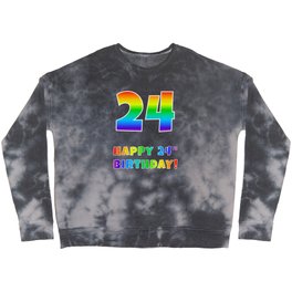 [ Thumbnail: HAPPY 24TH BIRTHDAY - Multicolored Rainbow Spectrum Gradient Crewneck Sweatshirt ]
