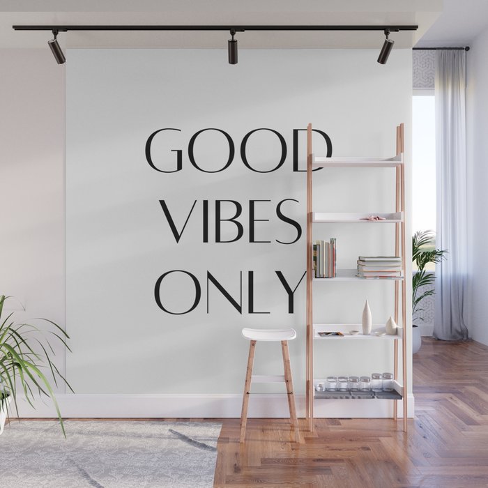 Good Vibes Only Wall Mural