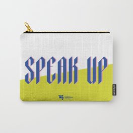 Speak Up Carry-All Pouch