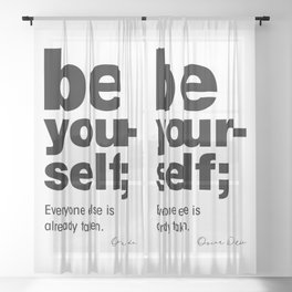 Be Yourself Oscar Wilde Quote. Sheer Curtain