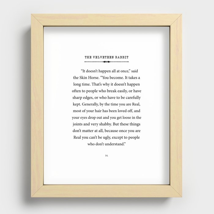 The Velveteen Rabbit ~ You become Real Recessed Framed Print