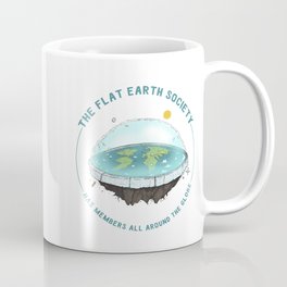 The Flat Earth has members all around the globe Mug