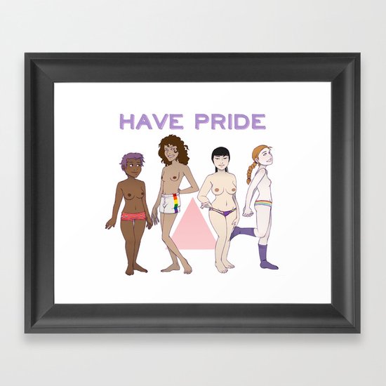 Have Pride Framed Art Print