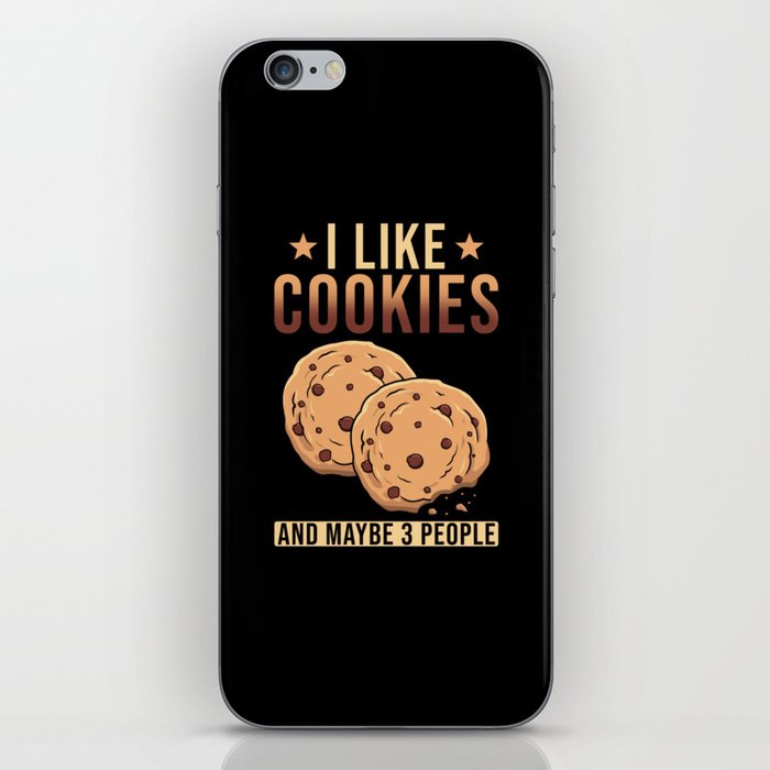 I like Cookies and maybe 3 People iPhone Skin
