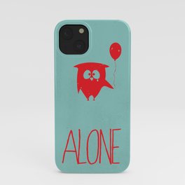 Alone iPhone Case