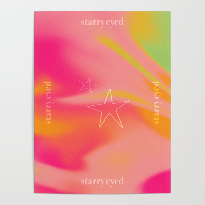 Starry Eyed Poster