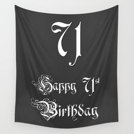 [ Thumbnail: Happy 71st Birthday - Fancy, Ornate, Intricate Look Wall Tapestry ]