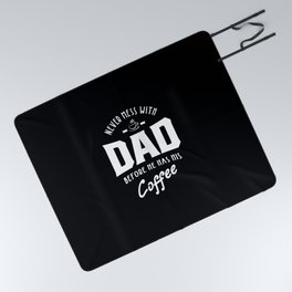 Mens Never Mess With Dad Before He Has His Coffee Fathers Day Gift Picnic Blanket