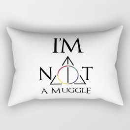 I'm not a muggle Rectangular Pillow