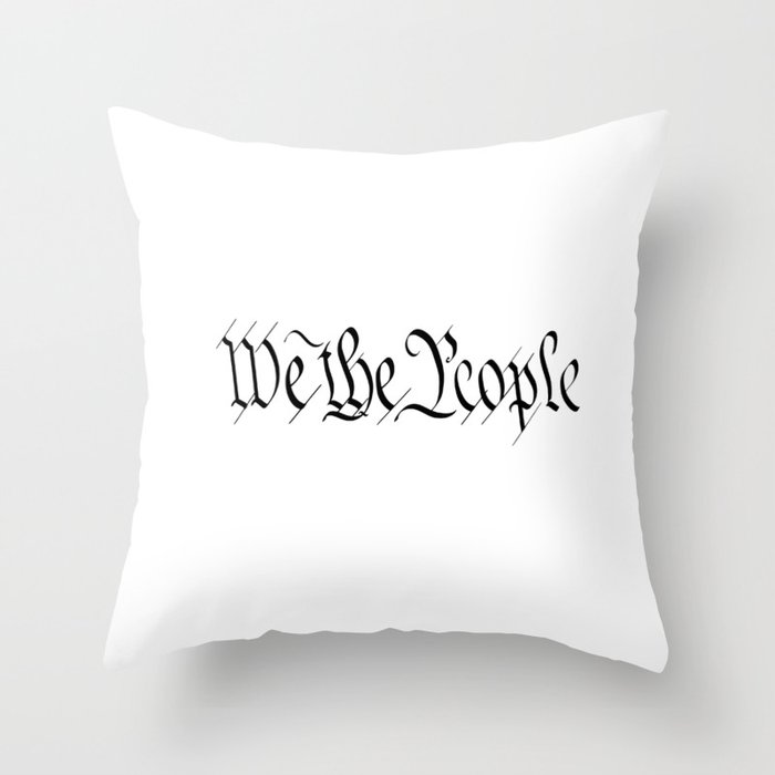 we the people Throw Pillow
