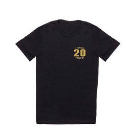 I Turned 20 Twice Funny 40th Birthday T Shirt