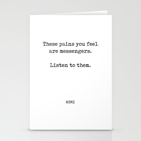 Rumi Quote 10 - These pains you feel are messengers - Typewriter Print Stationery Cards