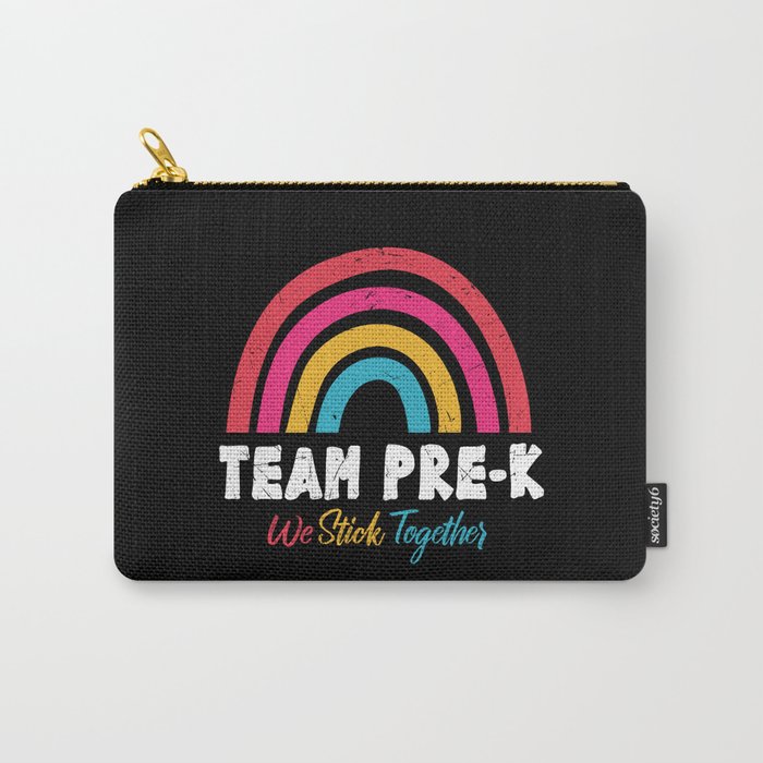 Team Pre-K We Stick Together Carry-All Pouch