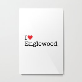 I Heart Englewood, NJ Metal Print | Red, Love, Typewriter, Newjersey, Graphicdesign, Nj, White, Englewood, Heart 