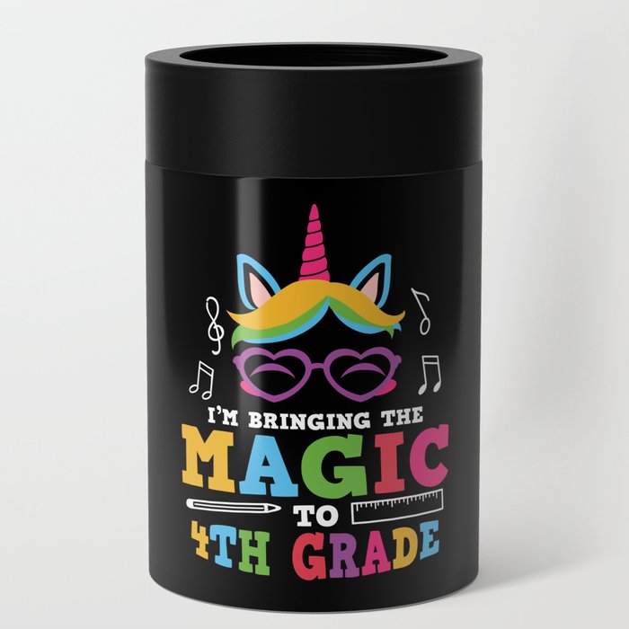 I'm Bringing The Magic To 4th Grade Can Cooler