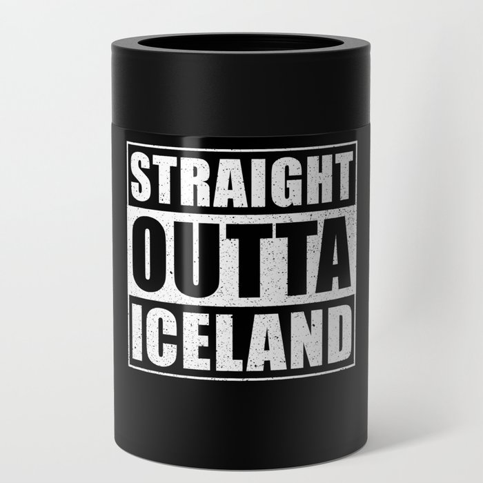 Straight Outta Iceland Can Cooler