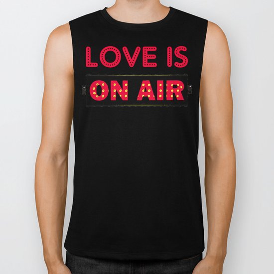 Love is On Air Biker Tank