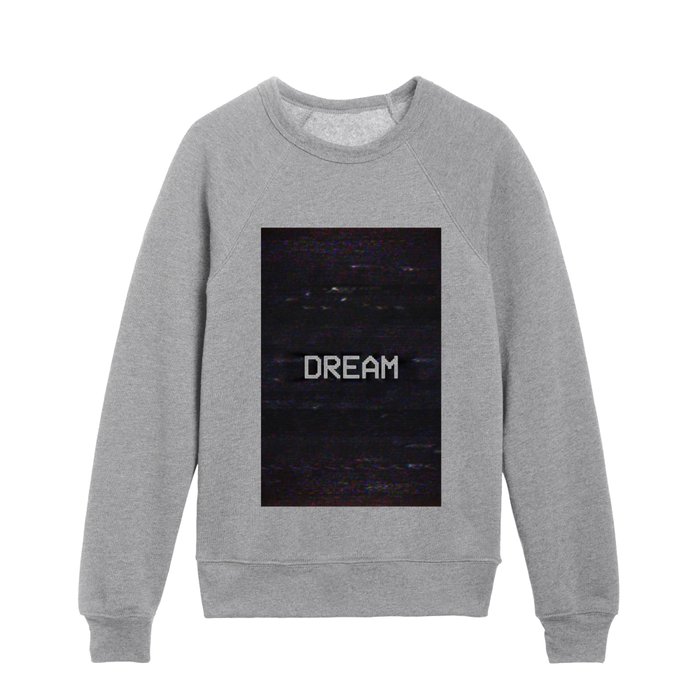 DREAM Kids Crewneck