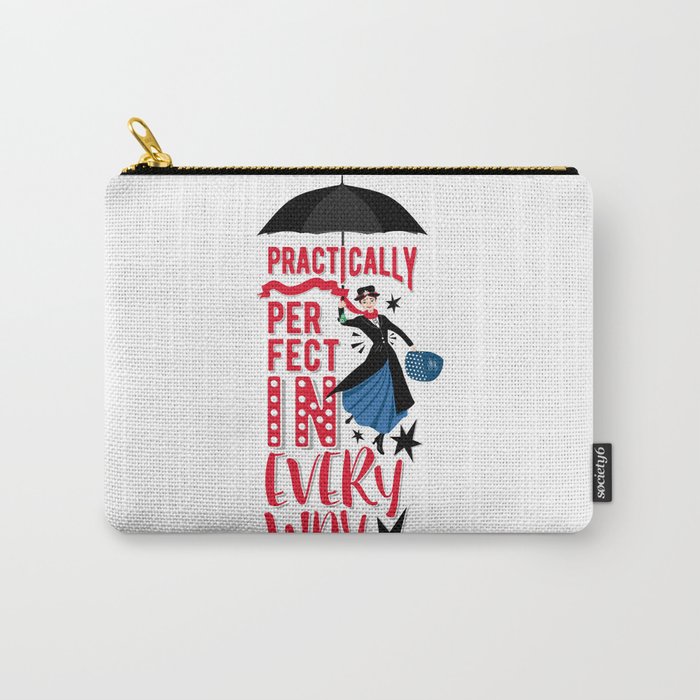 Mary Poppins Quote Carry All Pouch by no1studio Society6