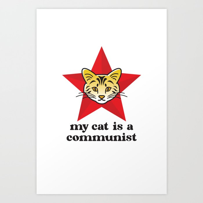 My Cat Is A Communist Ginger Cat Cute Face Soviet Red Star  Art Print