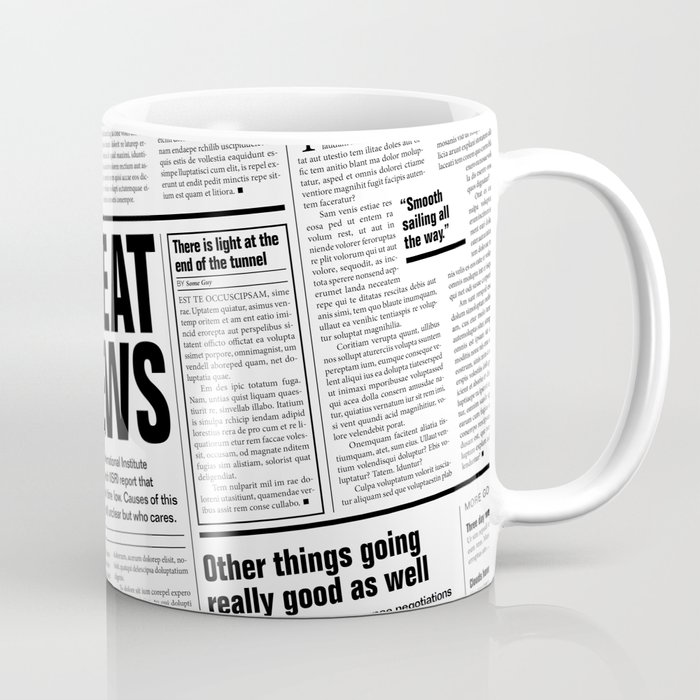 The Good Times Vol. 1, No. 1 / Newspaper with only good news Coffee Mug