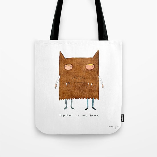 together we are fierce Tote Bag