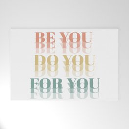 Be You Do You For You - Inspirational Design Welcome Mat