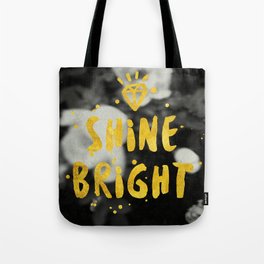 Shine Bright Tote Bag
