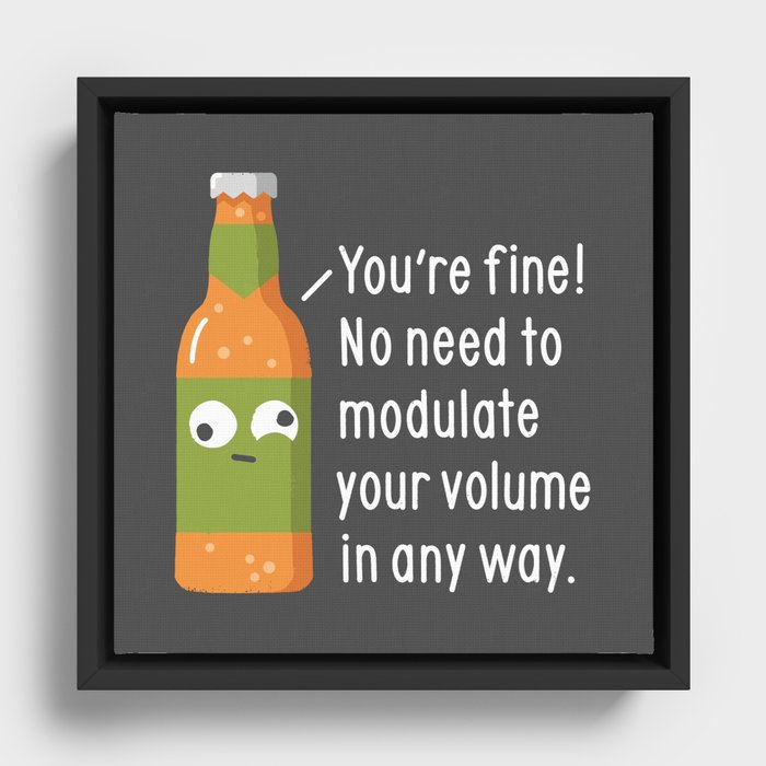 Beer With Me Framed Canvas