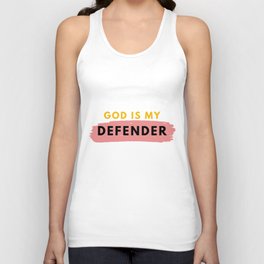 God is My Defender, Scripture Verse,  Bible Verse, Christian Quote, Religious Faith Sayings Unisex Tank Top