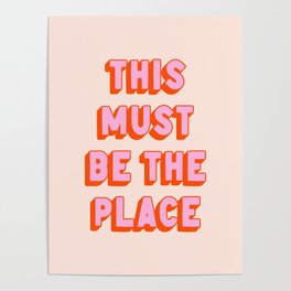 This Must Be The Place: The Peach Edition Poster