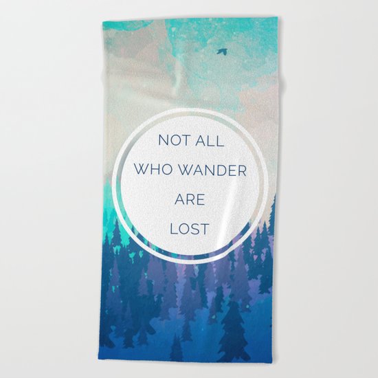 All Who Wander Travel Quote Beach Towel